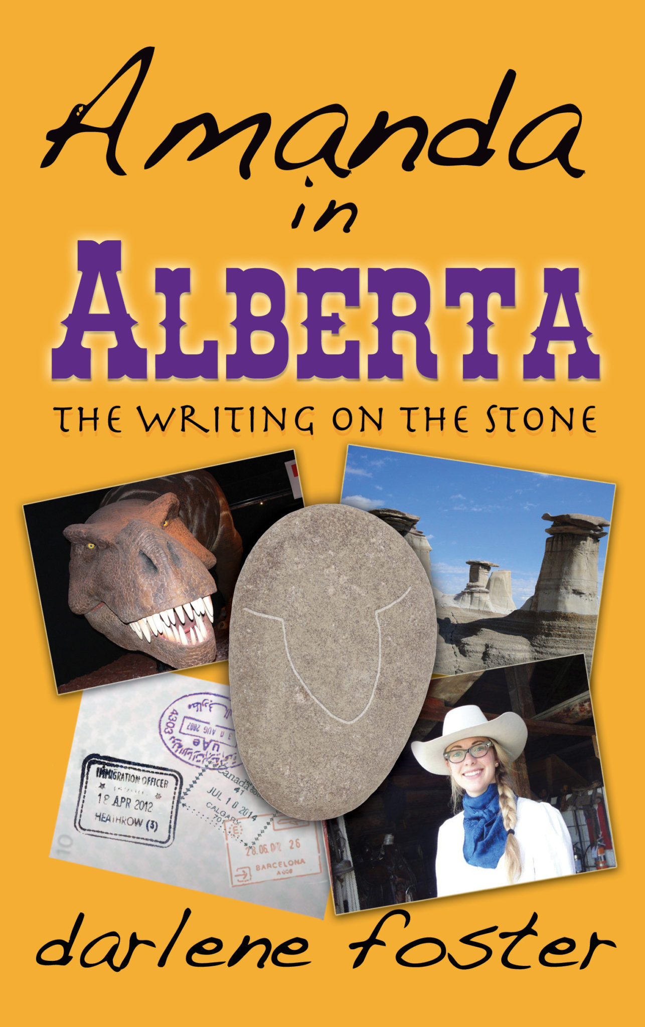 Amanda in Alberta – The Writing on the Stone by Darlene Foster