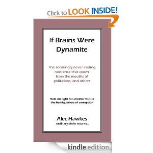 If Brains Were Dynamite by Alec James Hawkes