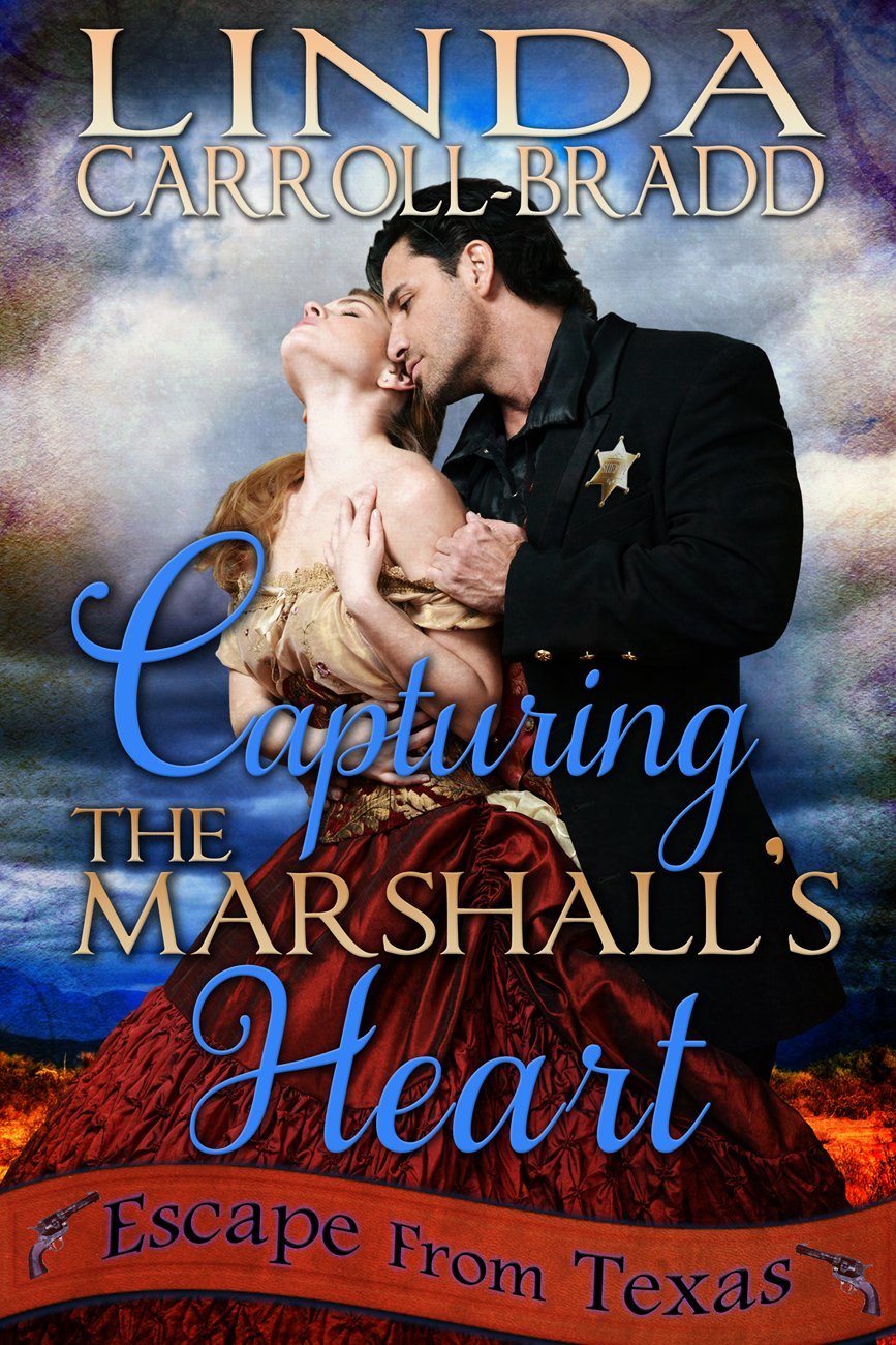 Capturing The Marshal’s Heart by Linda Carroll-Bradd