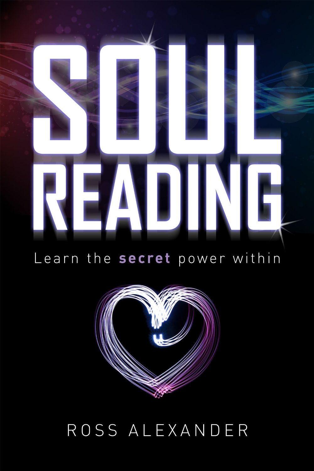 Soul Reading by Ross Alexander