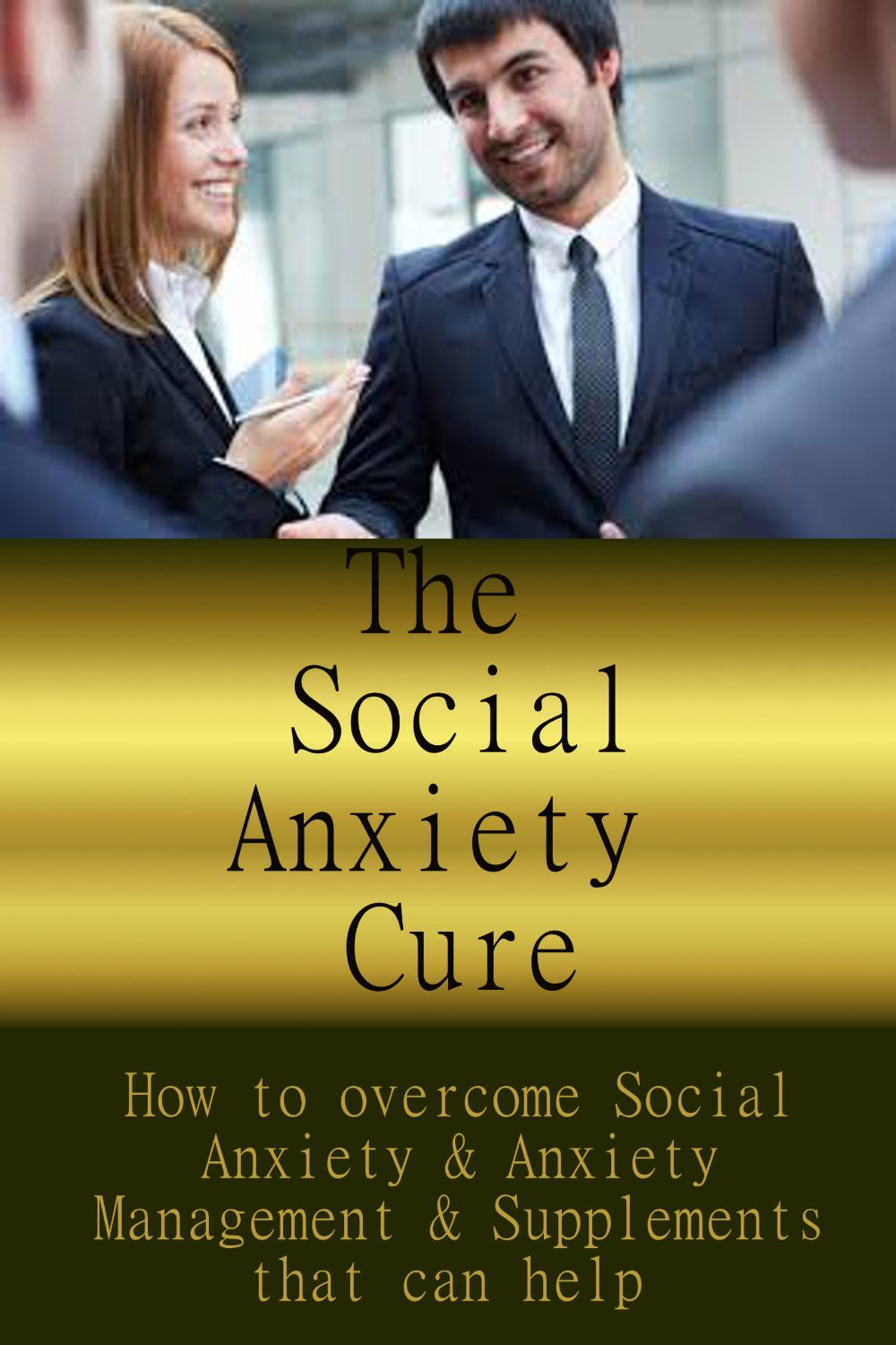 The Social Anxiety Cure by Alex White