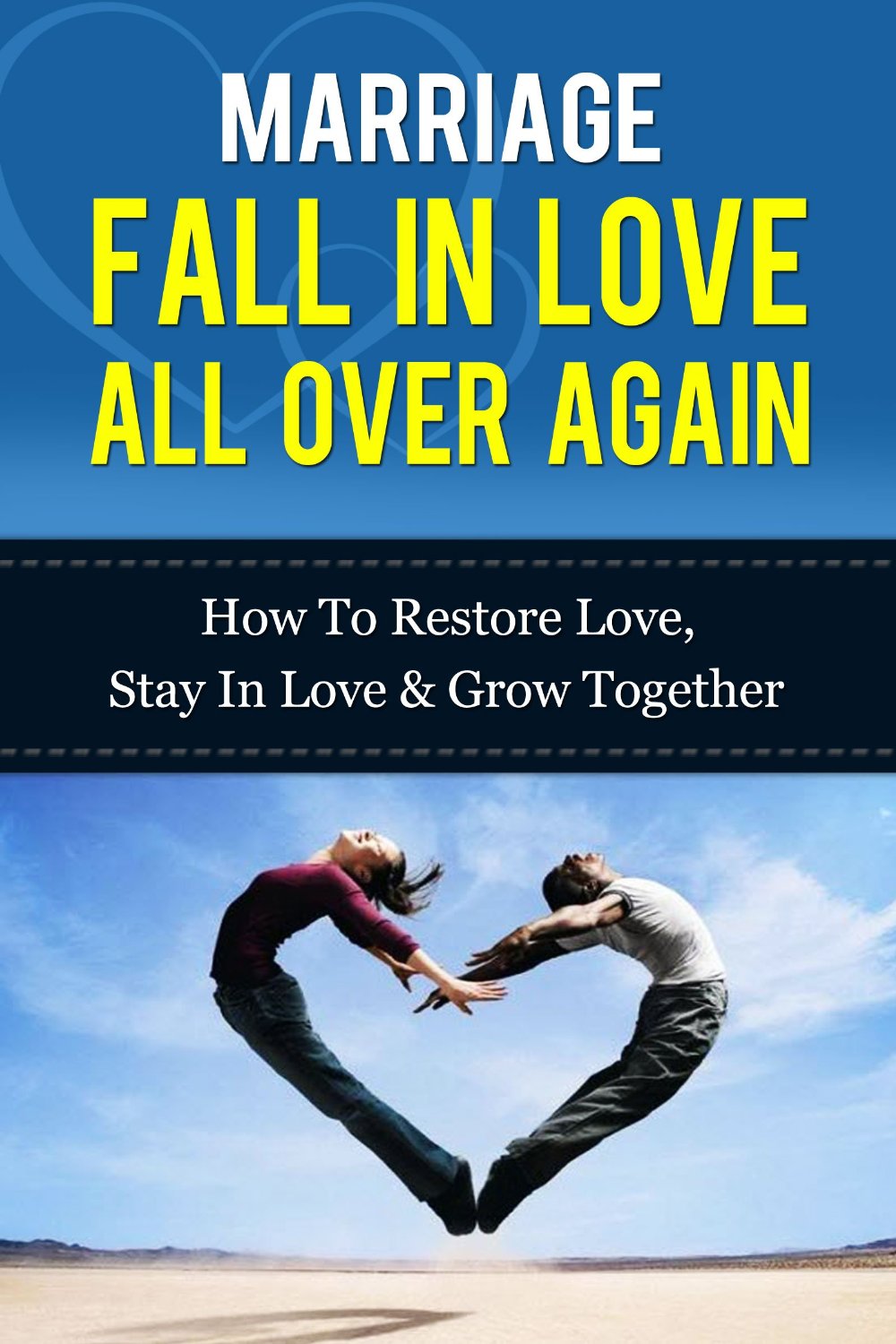 Marriage – Fall In Love All Over Again by Lilli Morgan