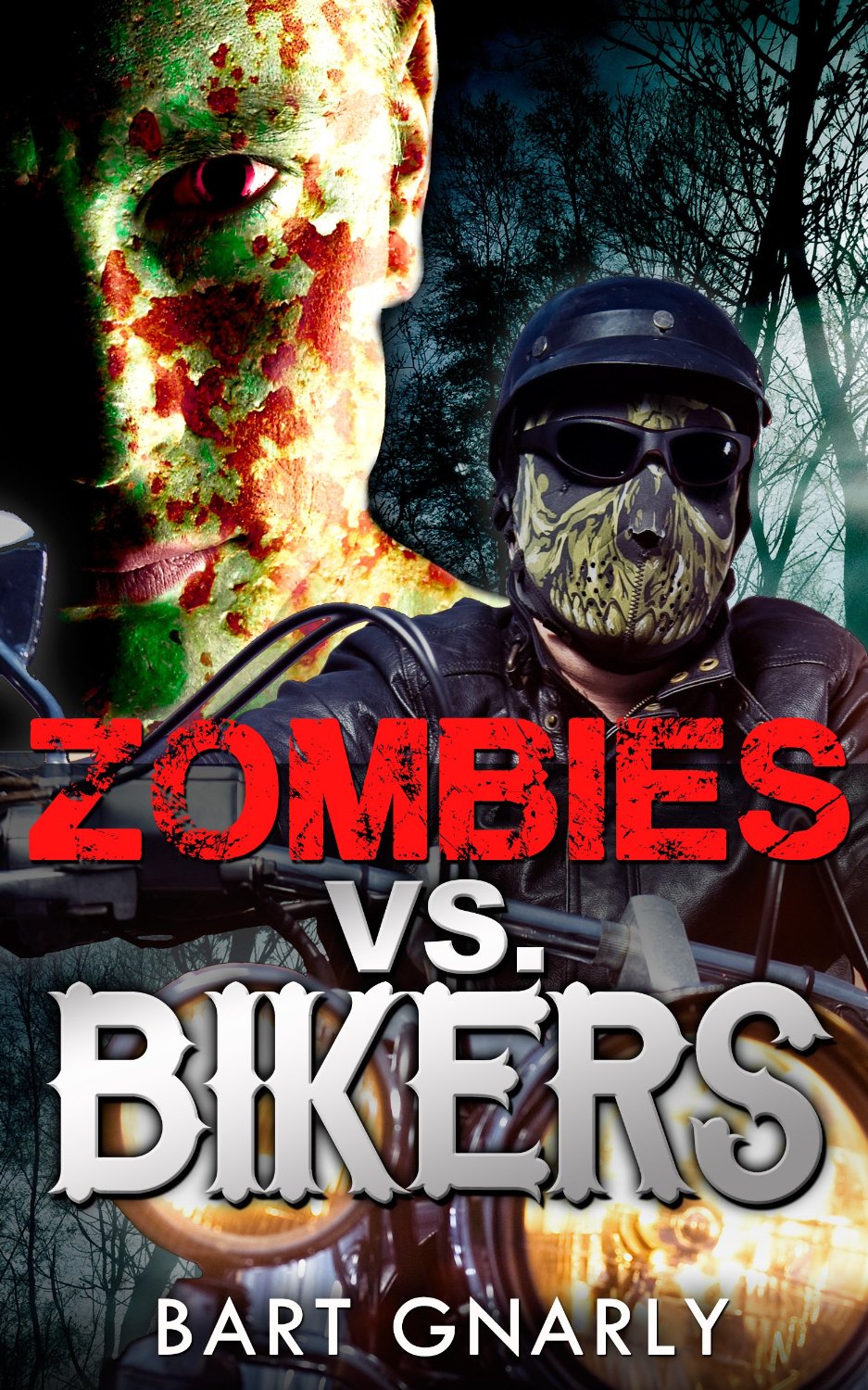 Bikers VS Zombies by Bart Gnarly