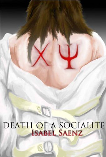 Death of a Socialite by Isabel Saenz