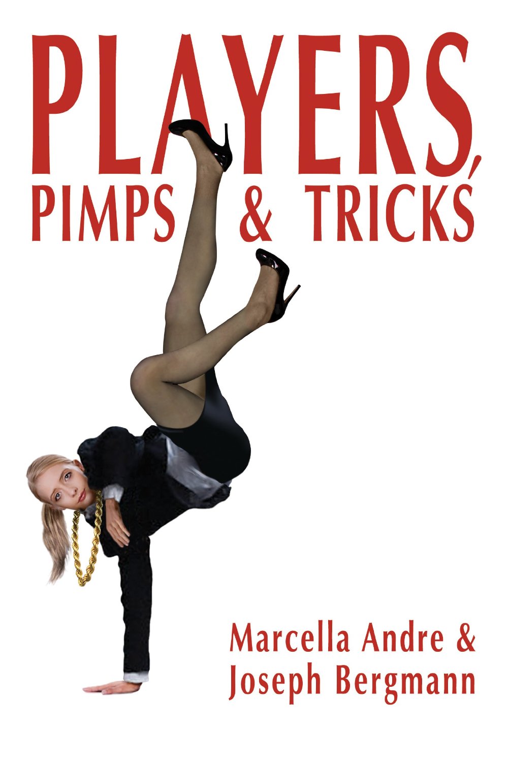 Players, Pimps & Tricks by Marcella Andre