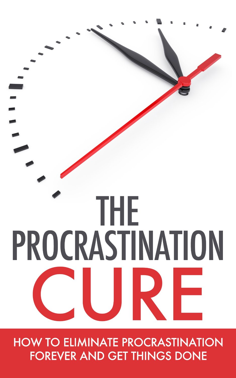 The Procrastination Cure by William D. Edwards