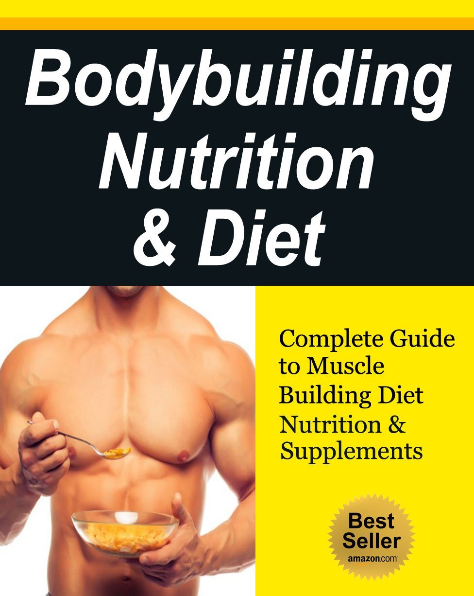 Bodybuilding Nutrition & Diet by David Evans