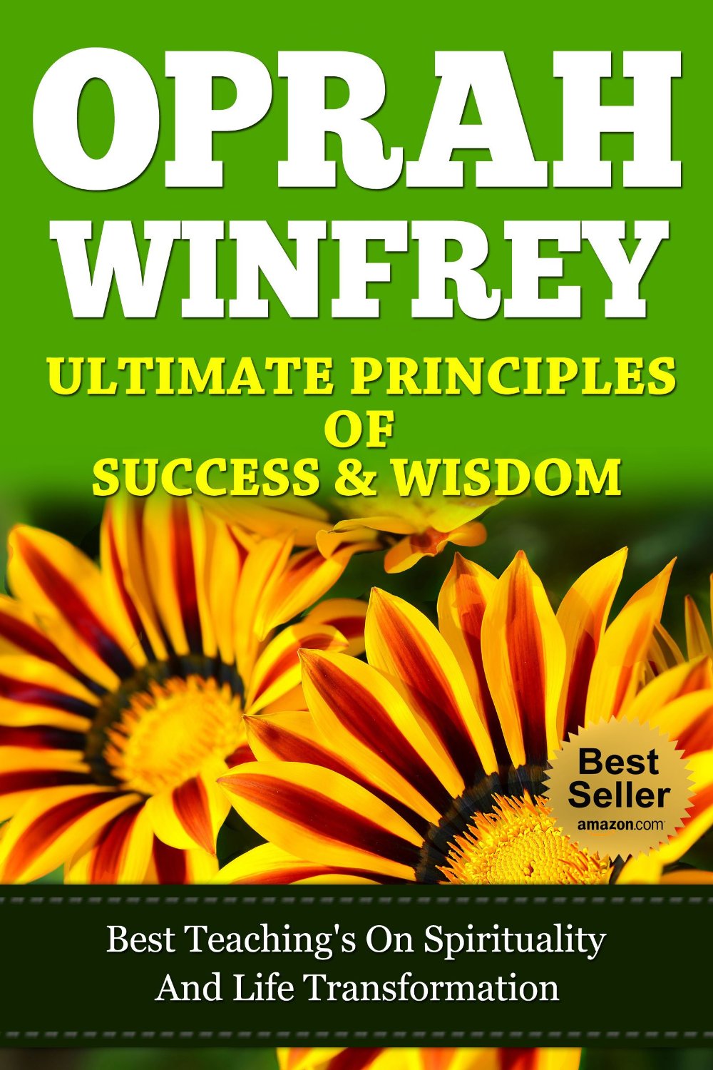 Oprah Winfrey Ultimate Principles Of Success & Wisdom by Kathryn Sandberg