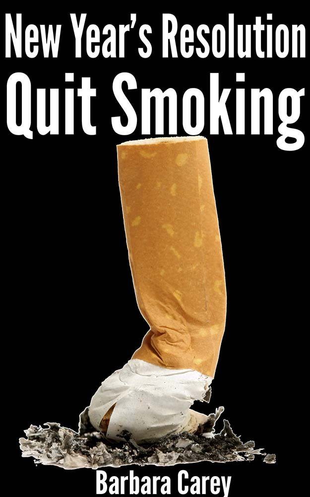 New Year’s Resolution – Quit Smoking! by Barbara Carey