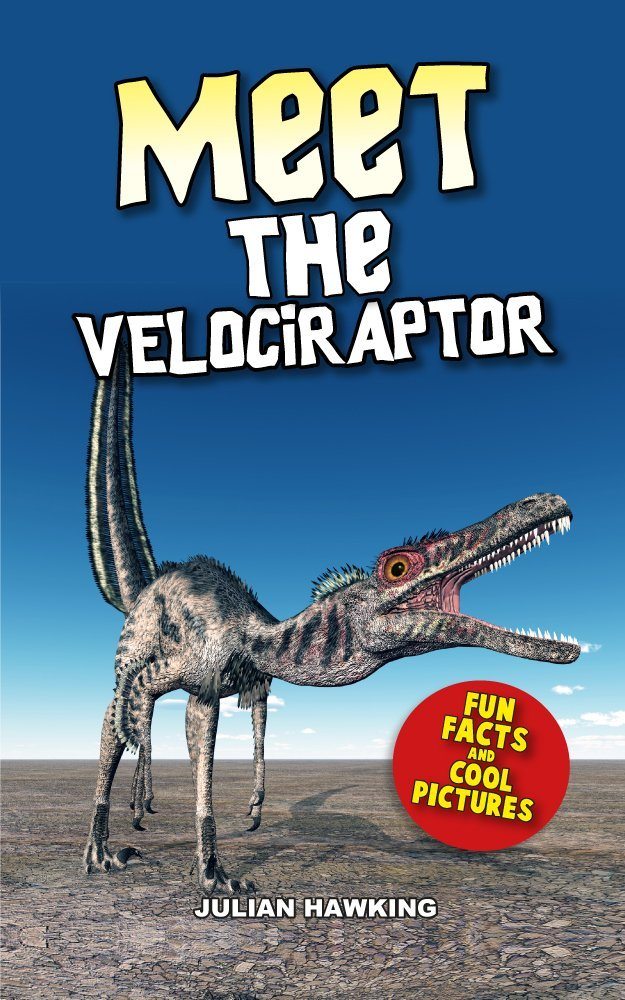 Meet The Velociraptor by Graham MacDonald