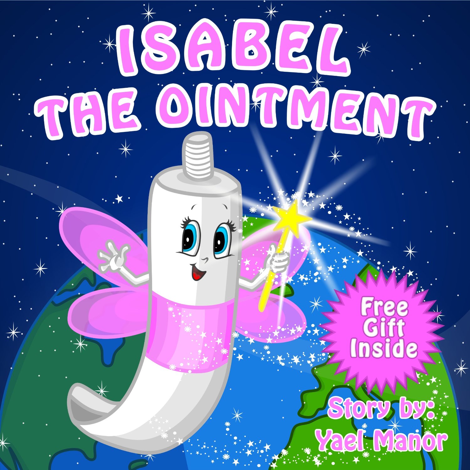 Isabel the Ointment by Yael Manor