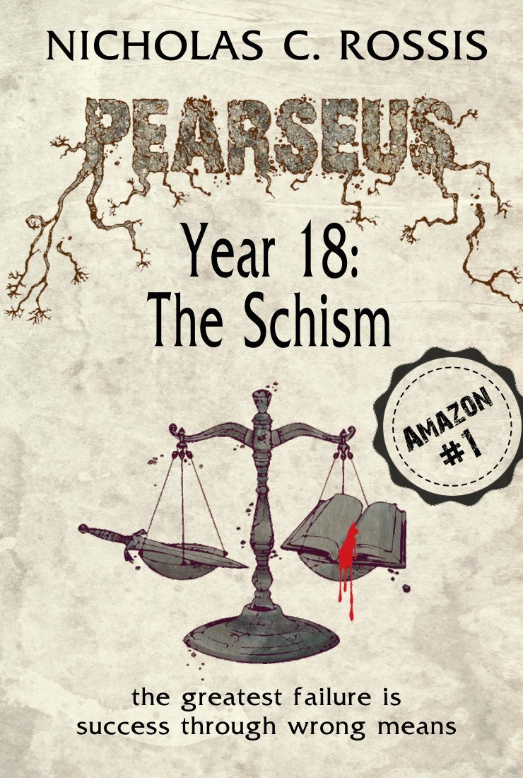 Pearseus, Year 18: The Schism by Nicholas Rossis