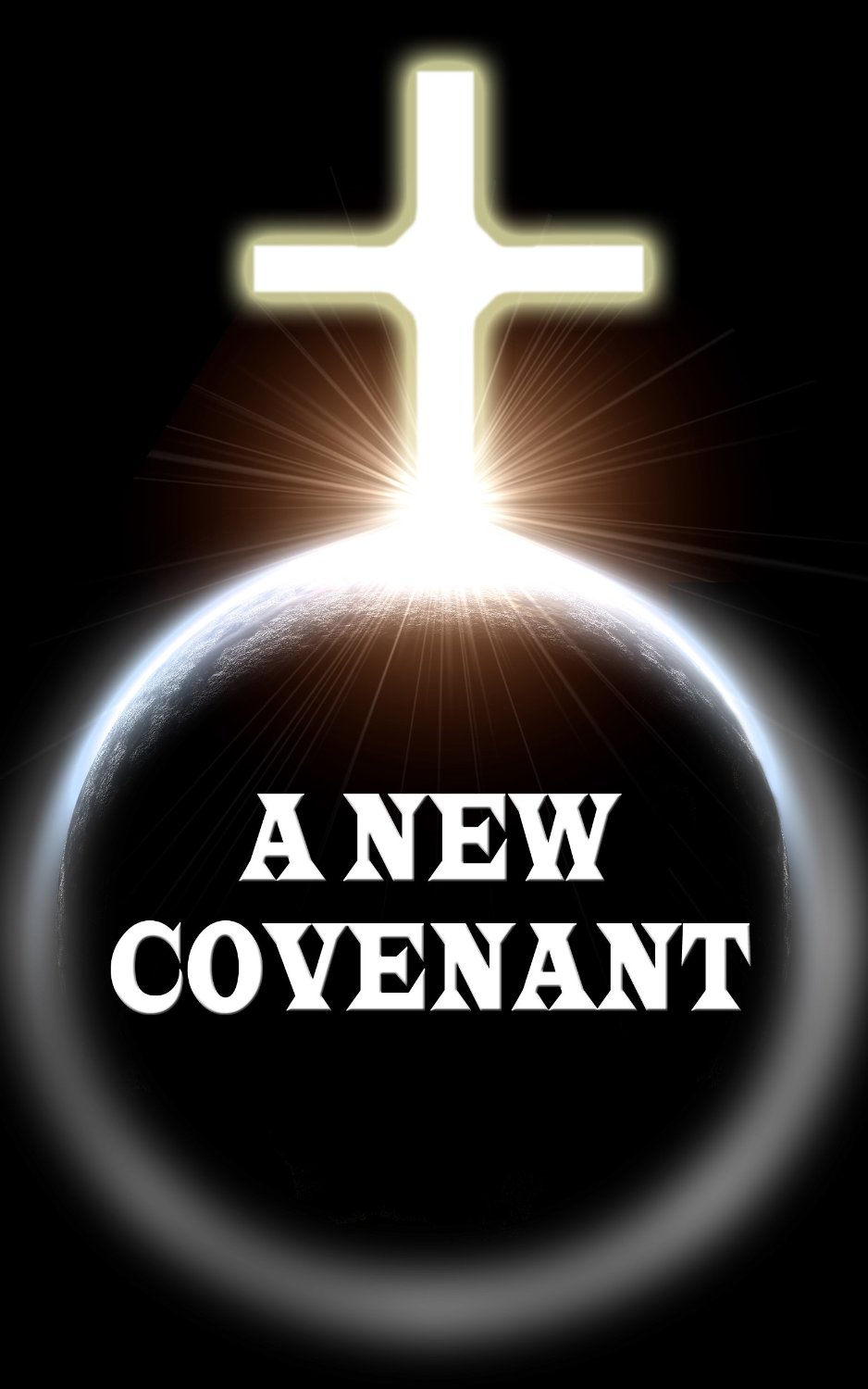A New Covenant by Erec Stebbins