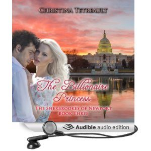 The Billionaire Princess (The Sherbrookes of Newport) by Christina Tetreault