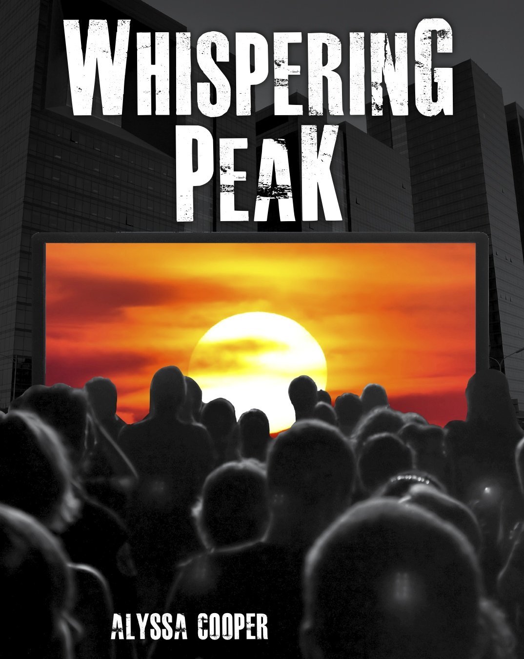 Whispering Peak by Alyssa Cooper