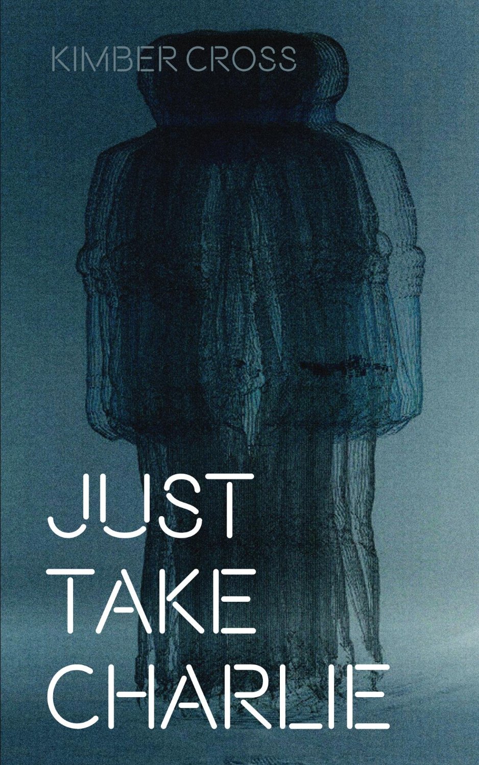 Just Take Charlie by Kimber Cross