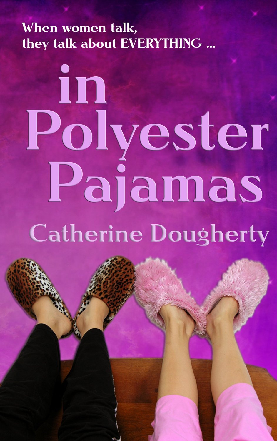 in Polyester Pajamas by Catherine Dougherty
