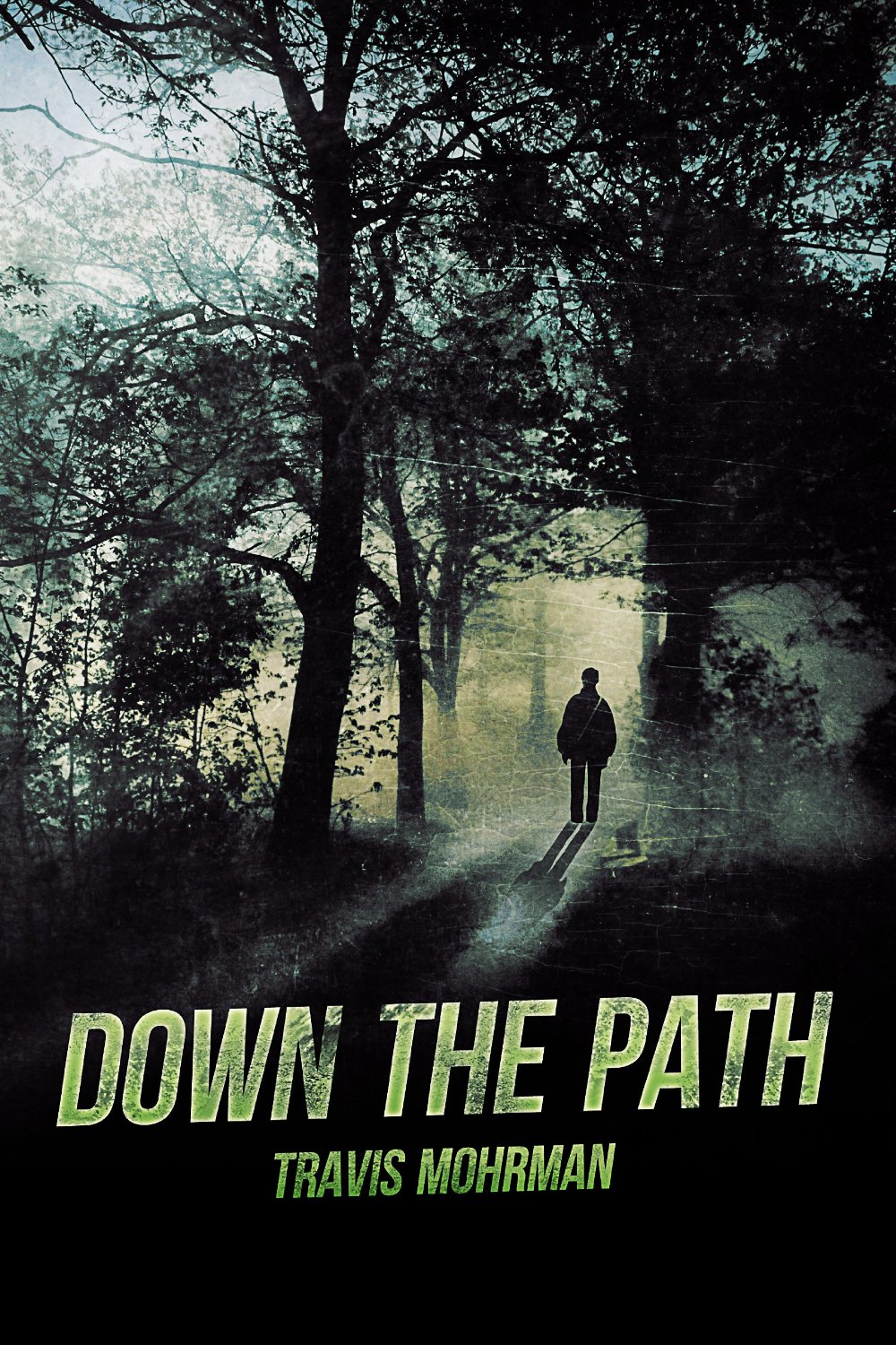 Down The Path by Travis Mohrman