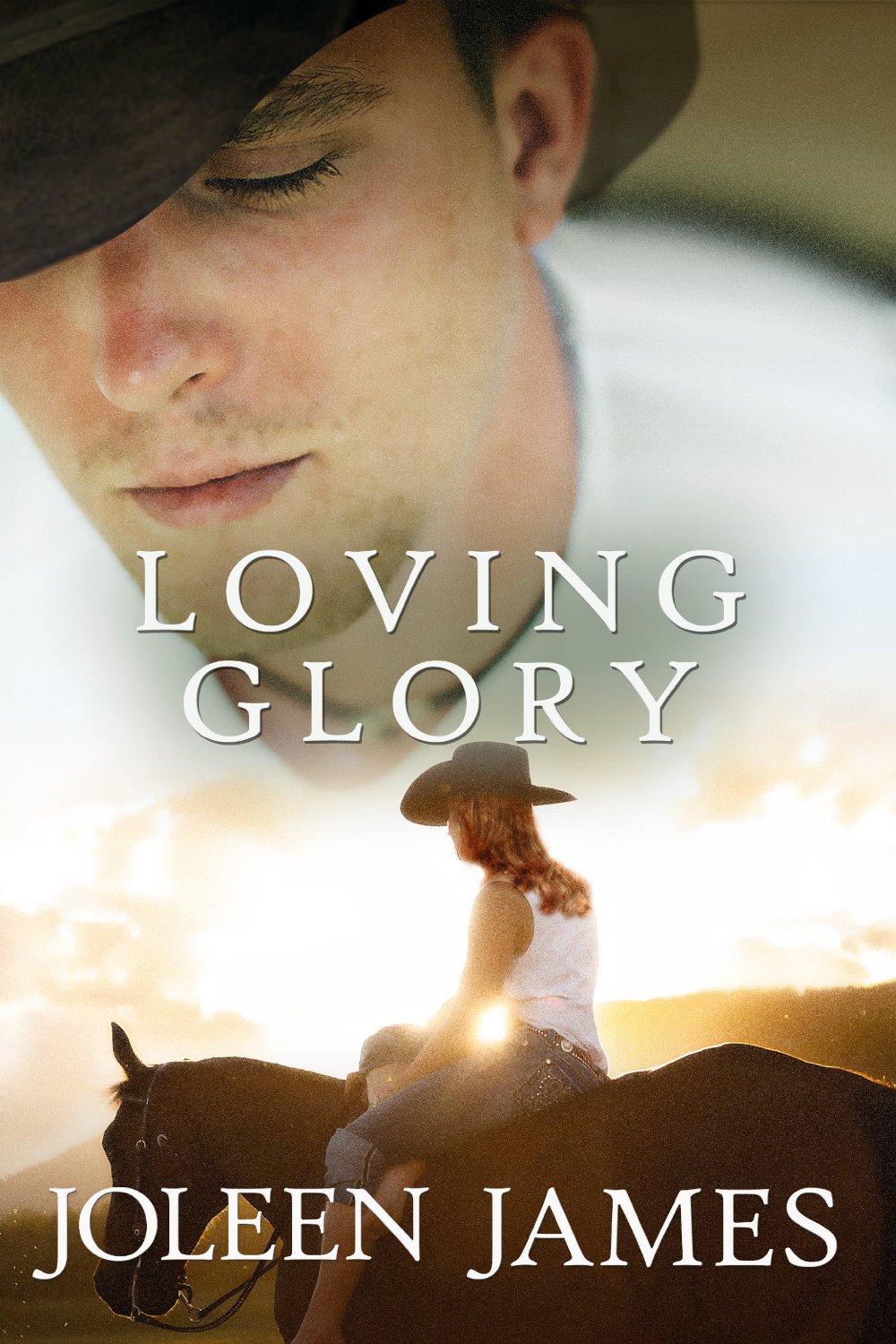 Loving Glory by Joleen James