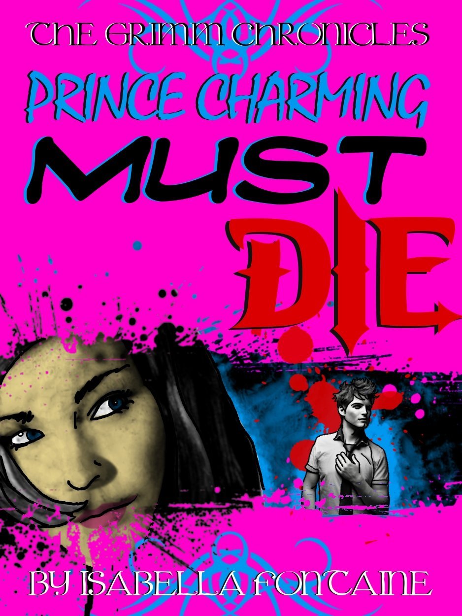 Prince Charming Must Die! by Ken Brosky