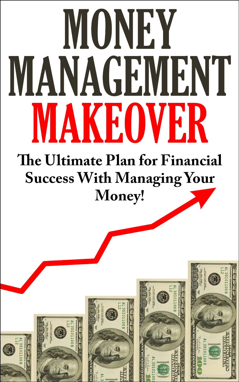 Money Management Makeover by JJ Jones
