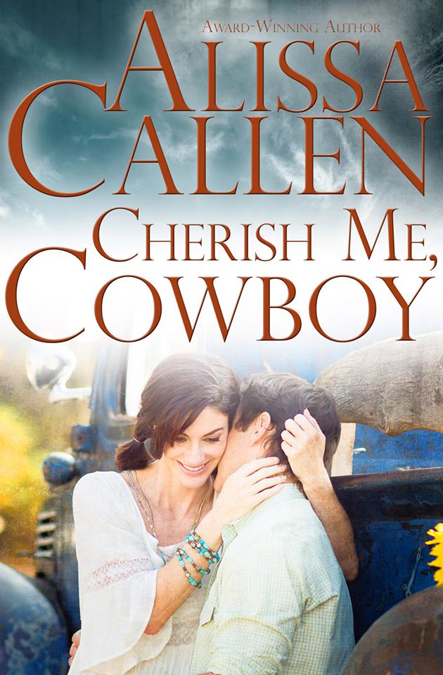Cherish Me, Cowboy by Alissa Callen