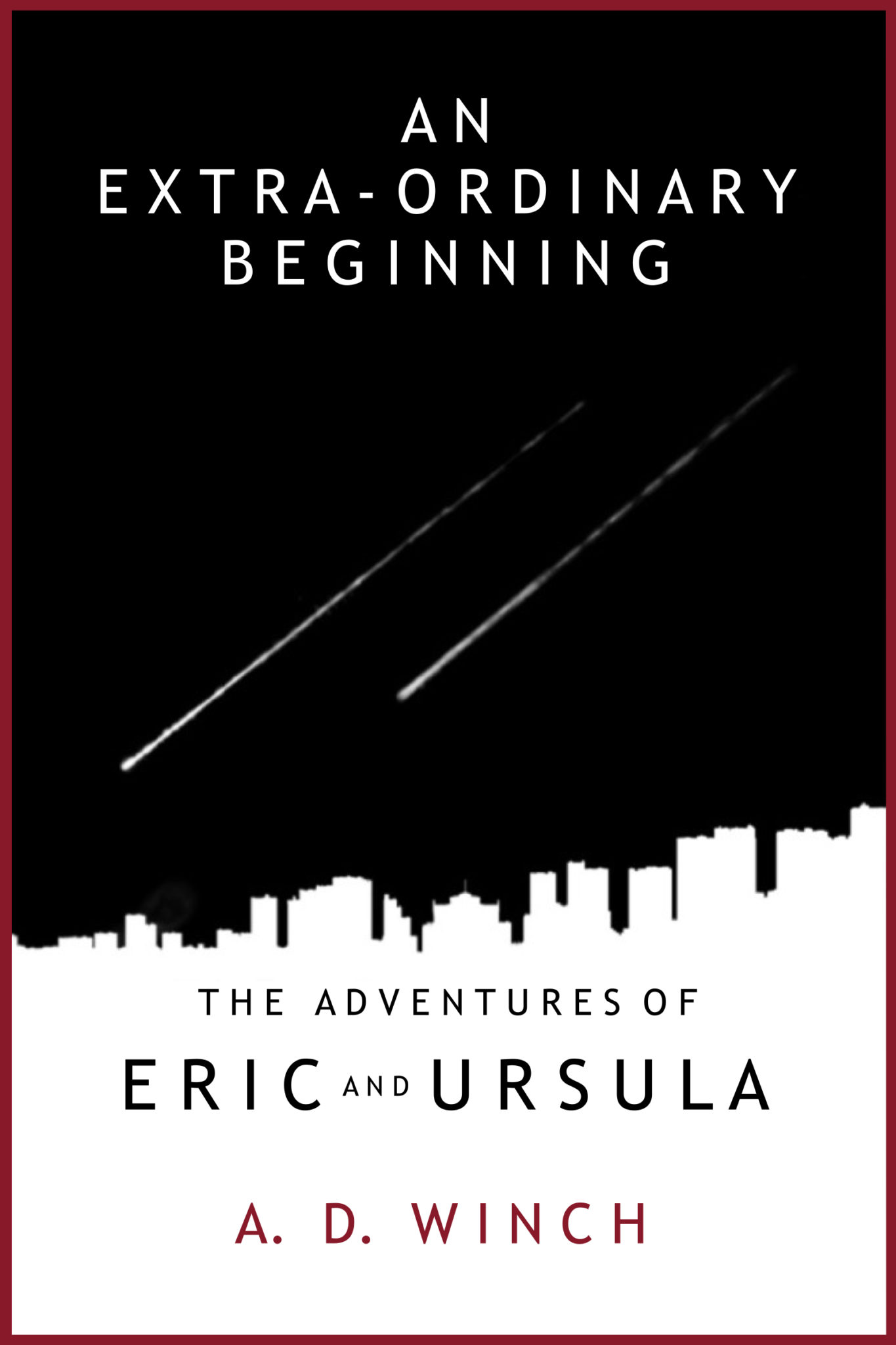 An Extra-Ordinary Beginning by A.D. Winch
