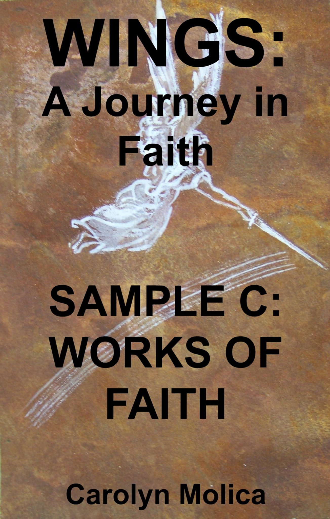 WINGS: A Journey in Faith Sample C [Kindle Edition] by Carolyn Molica