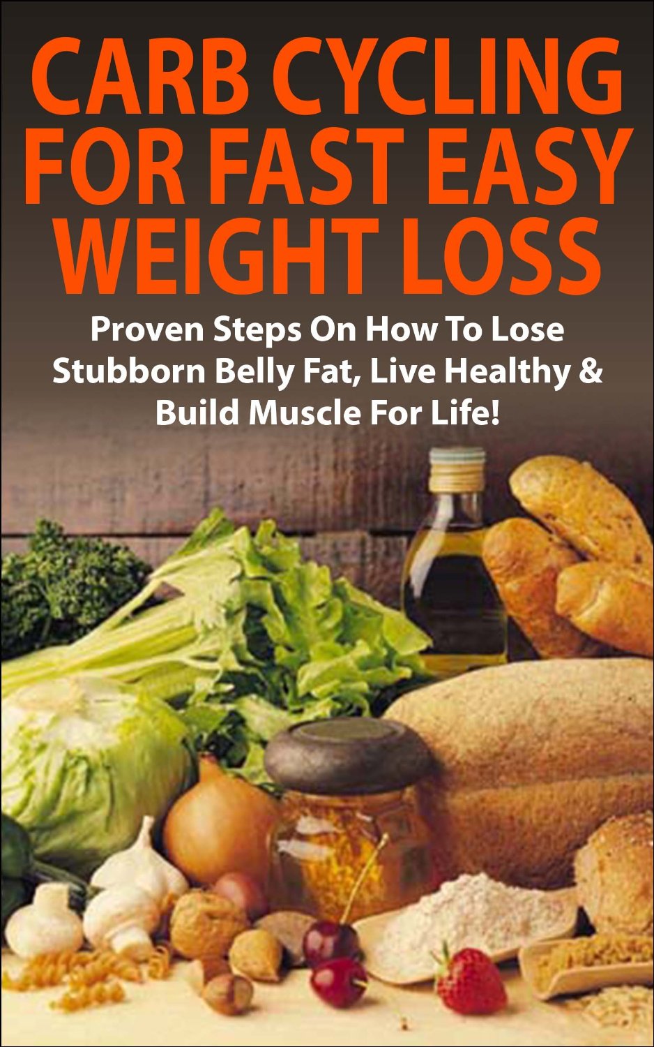 Carb Cycling for Fast Easy Weight Loss by Lindsey Pylarinos