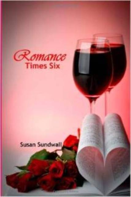 FREE: Romance Times Six by Susan Sundwall