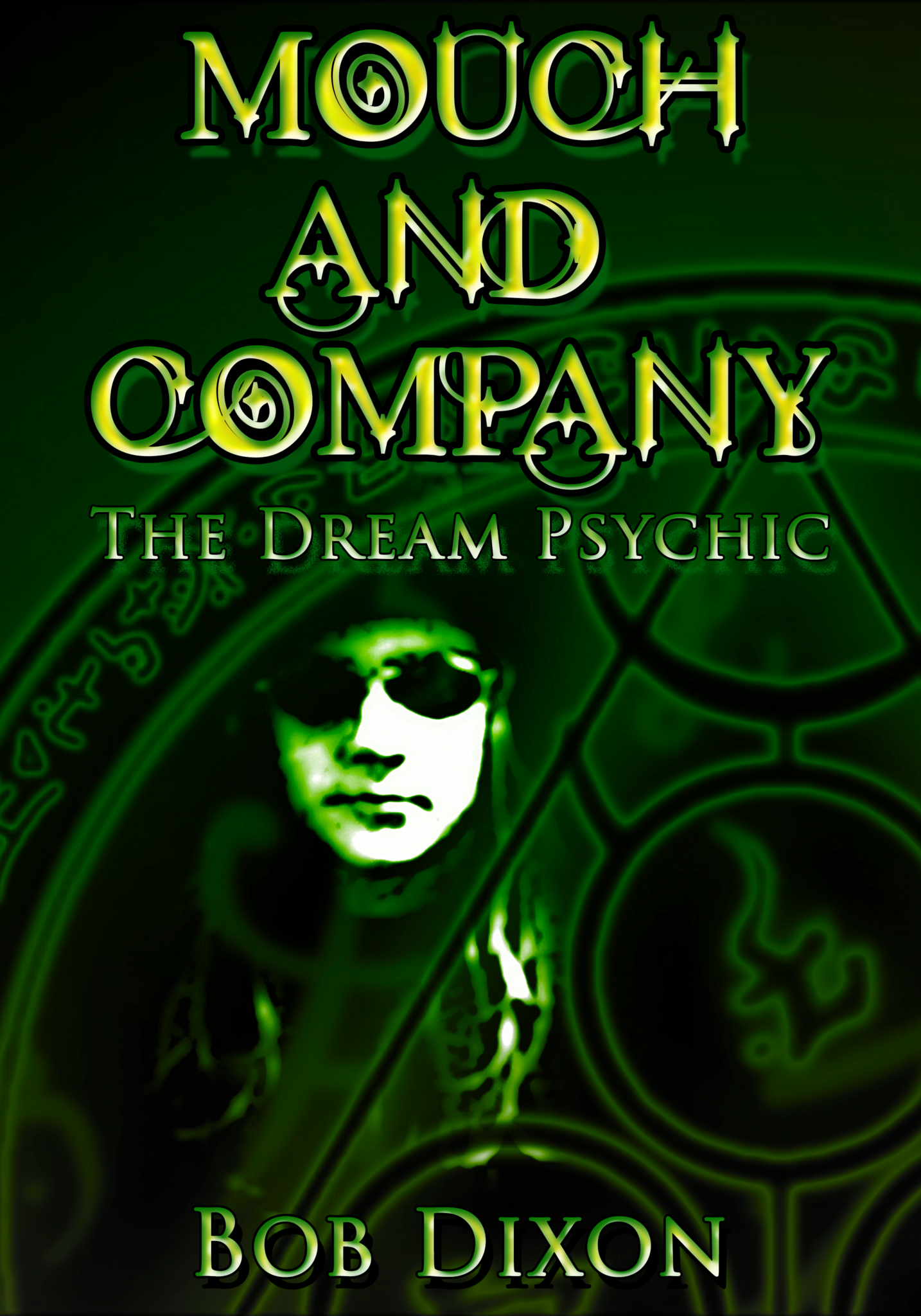 Mouch and Company: The Dream Psychic by Bob Dixon