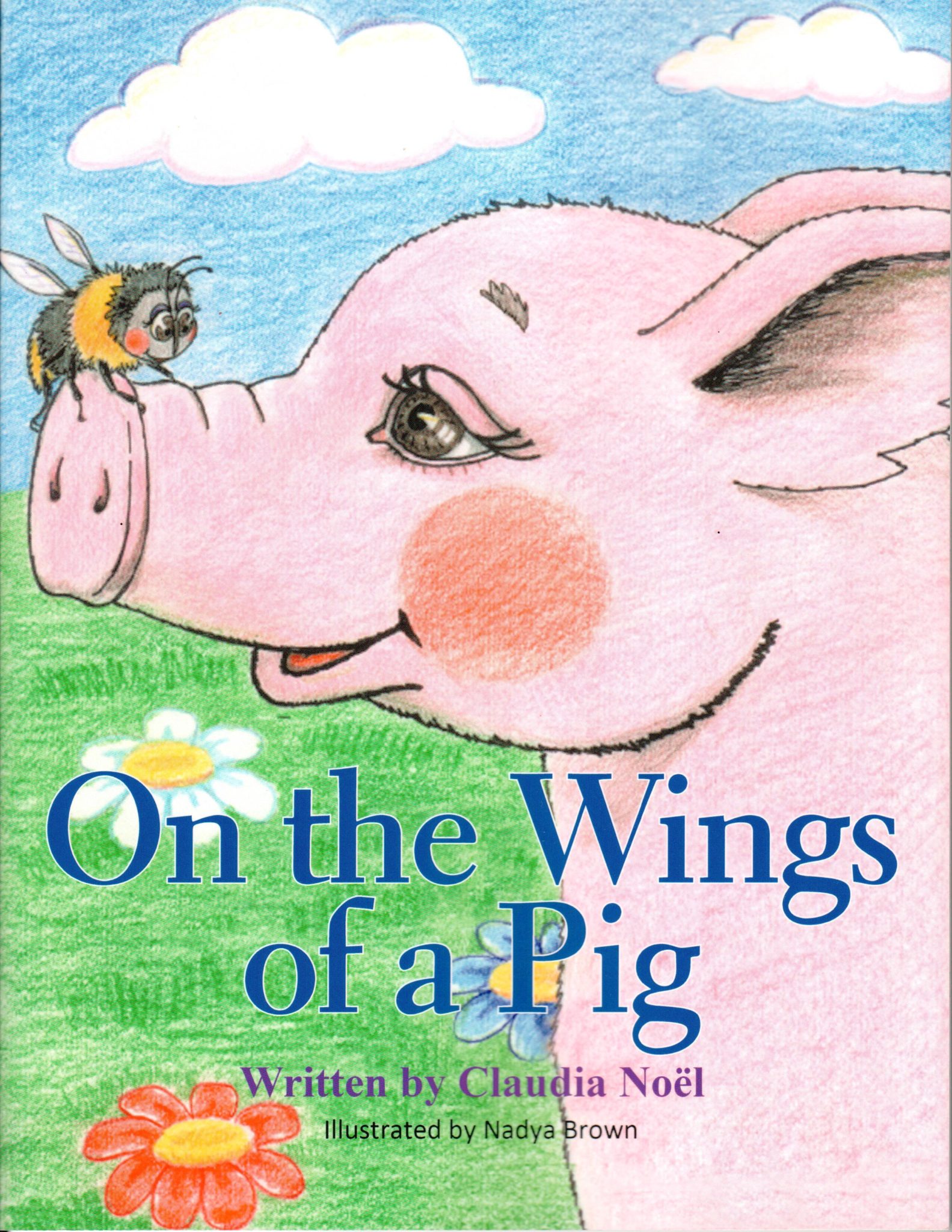 On the Wings of a Pig by Claudia Noël
