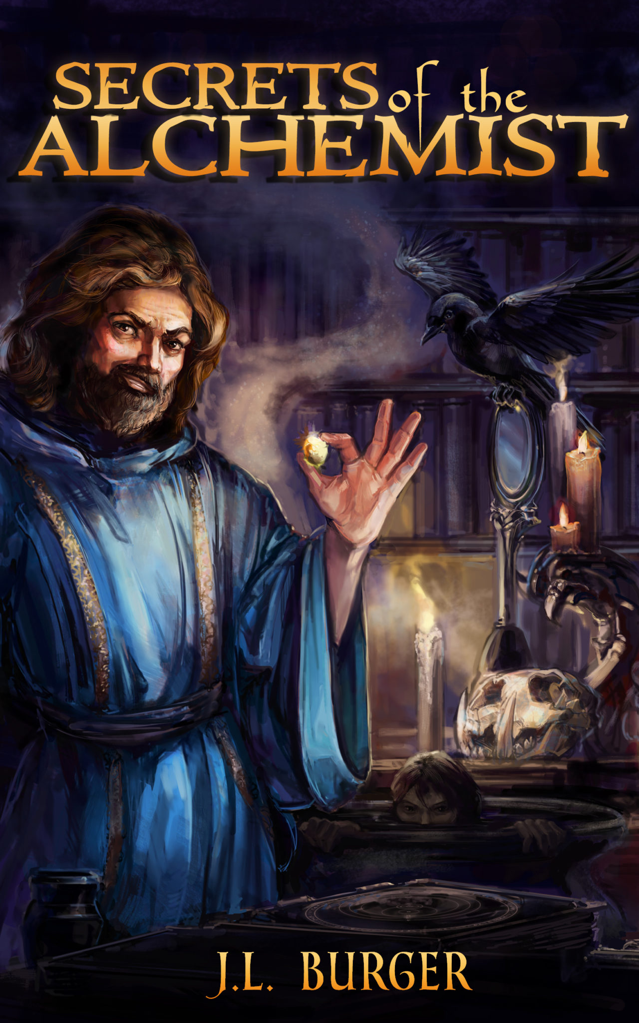 Secrets of the Alchemist by J.L. Burger