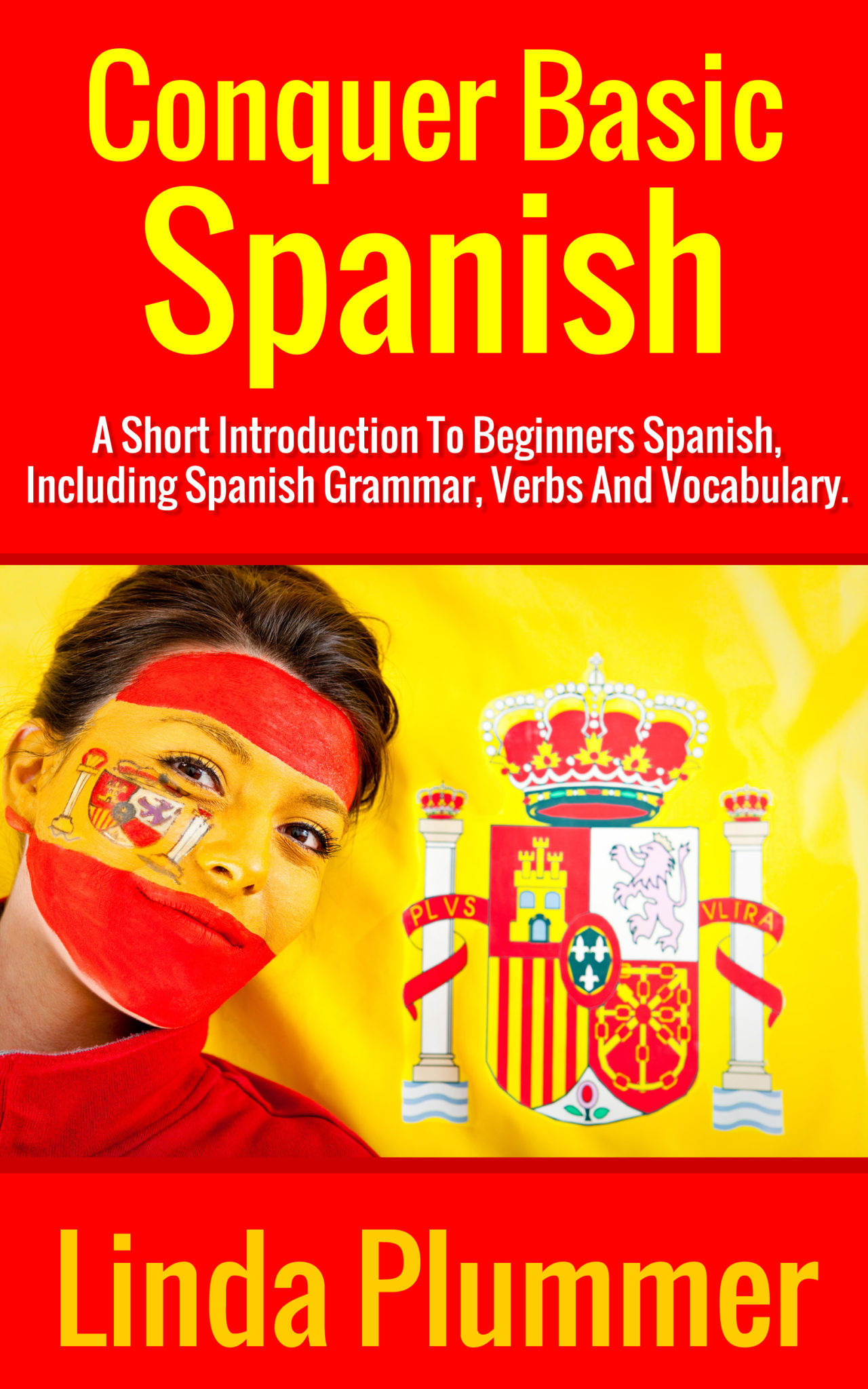 FREE: Conquer Basic Spanish by Linda Plummer
