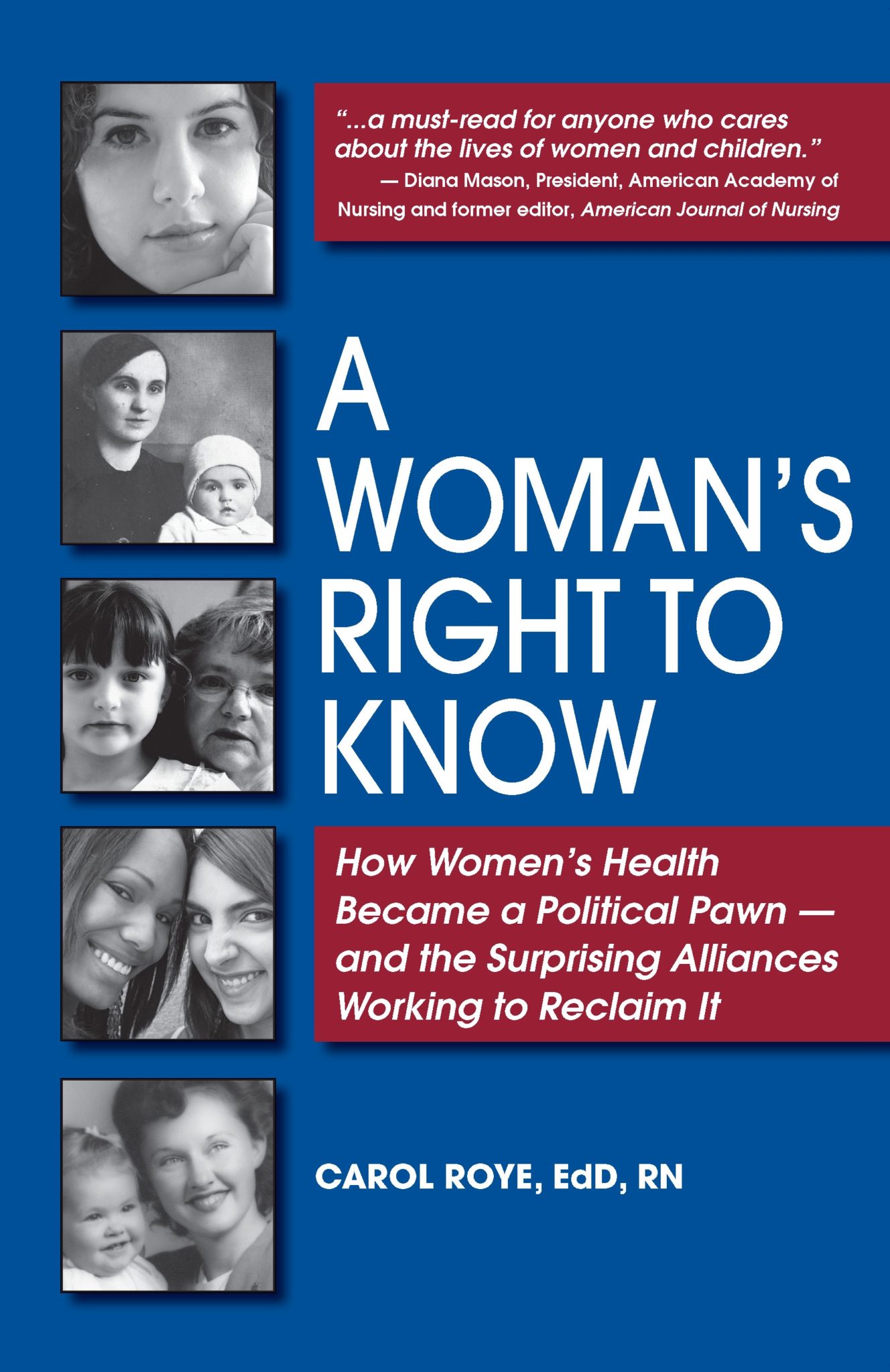 A Woman’s Right to Know by Carol Roye