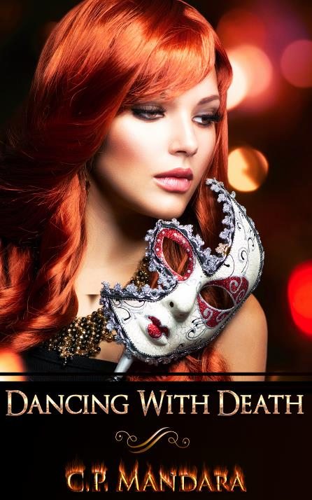 Dancing With Death by C.P. Mandara