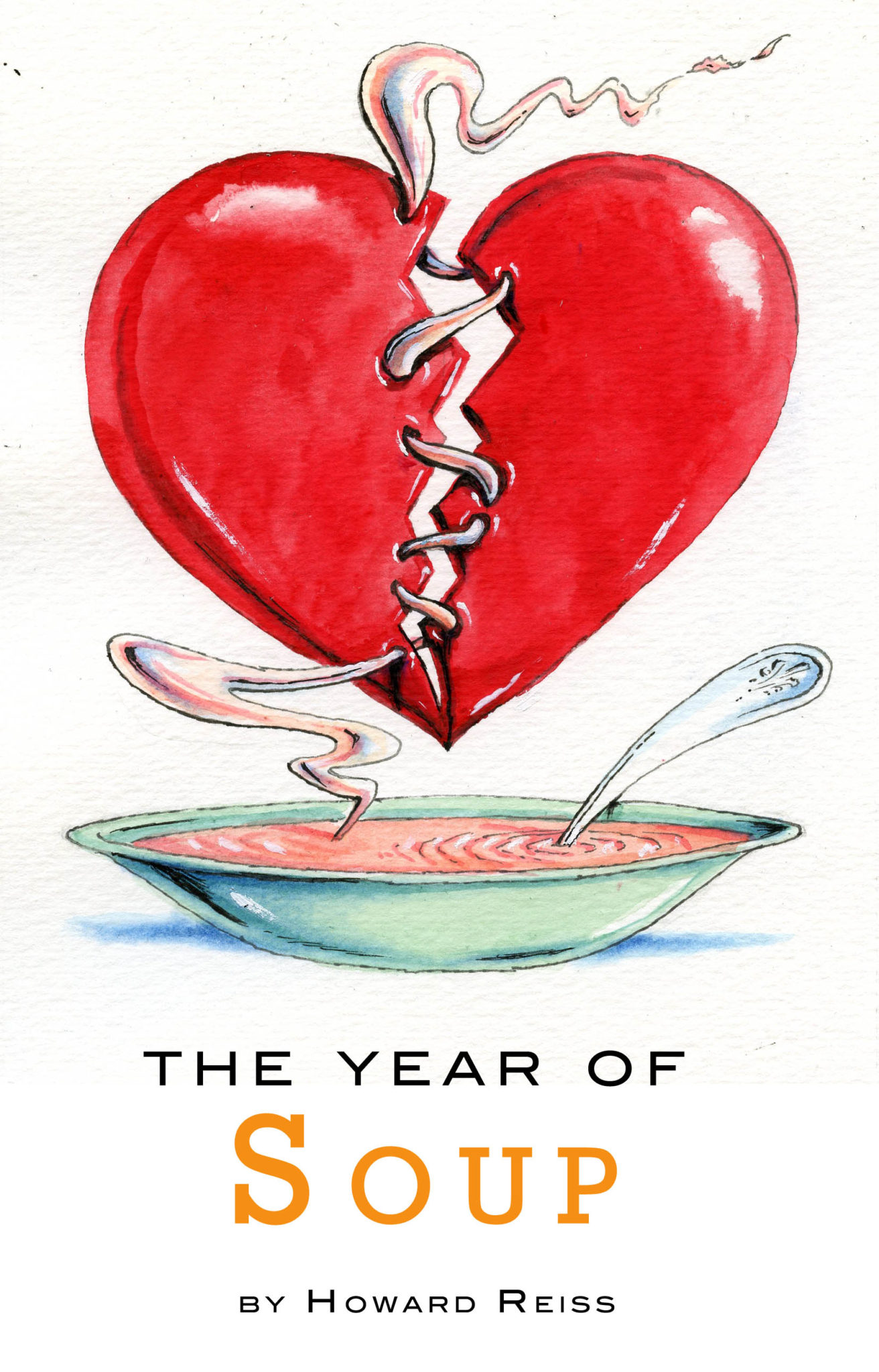 The Year of Soup by Howard Reiss