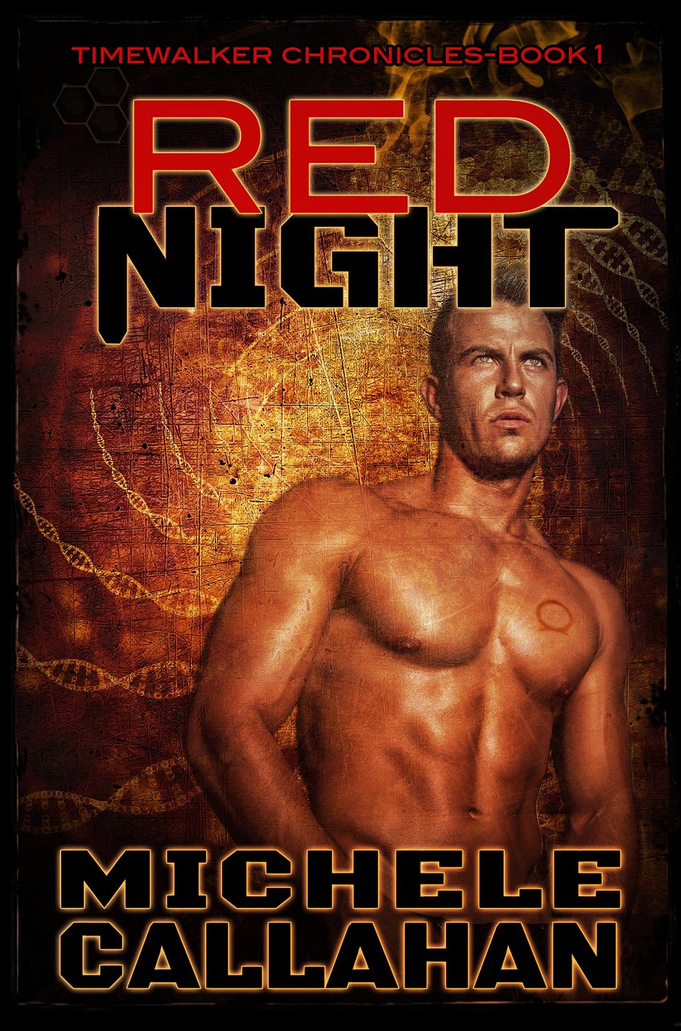 Red Night: Timewalker Chronicles Book 1 by Michele Callahan