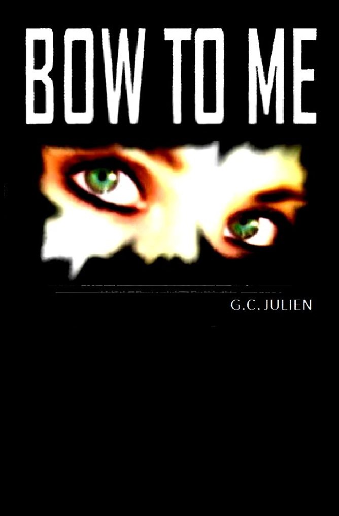 Bow To Me by G.C. Julien