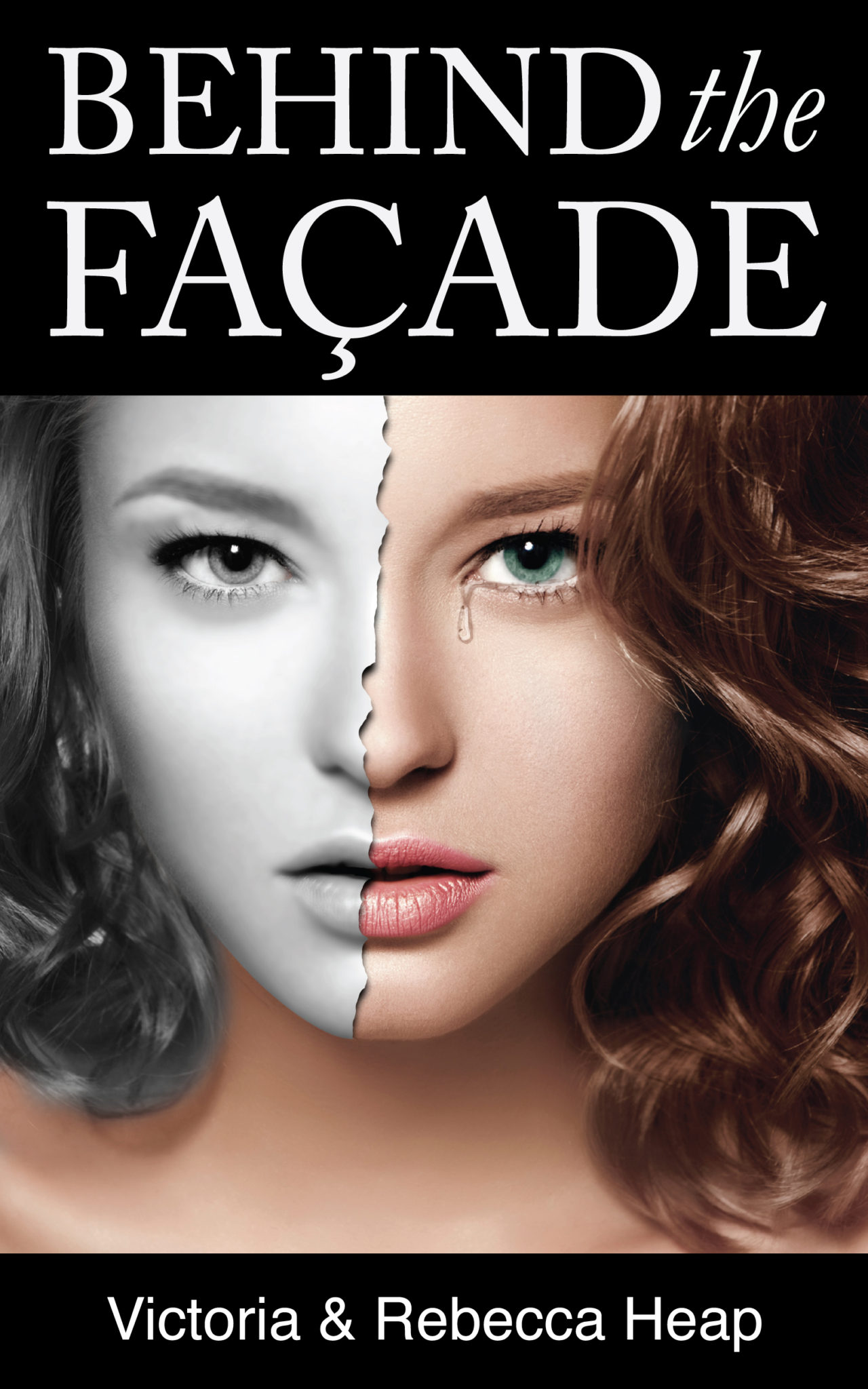 BEHIND THE FACADE by REBECCA AND VICTORIA HEAP