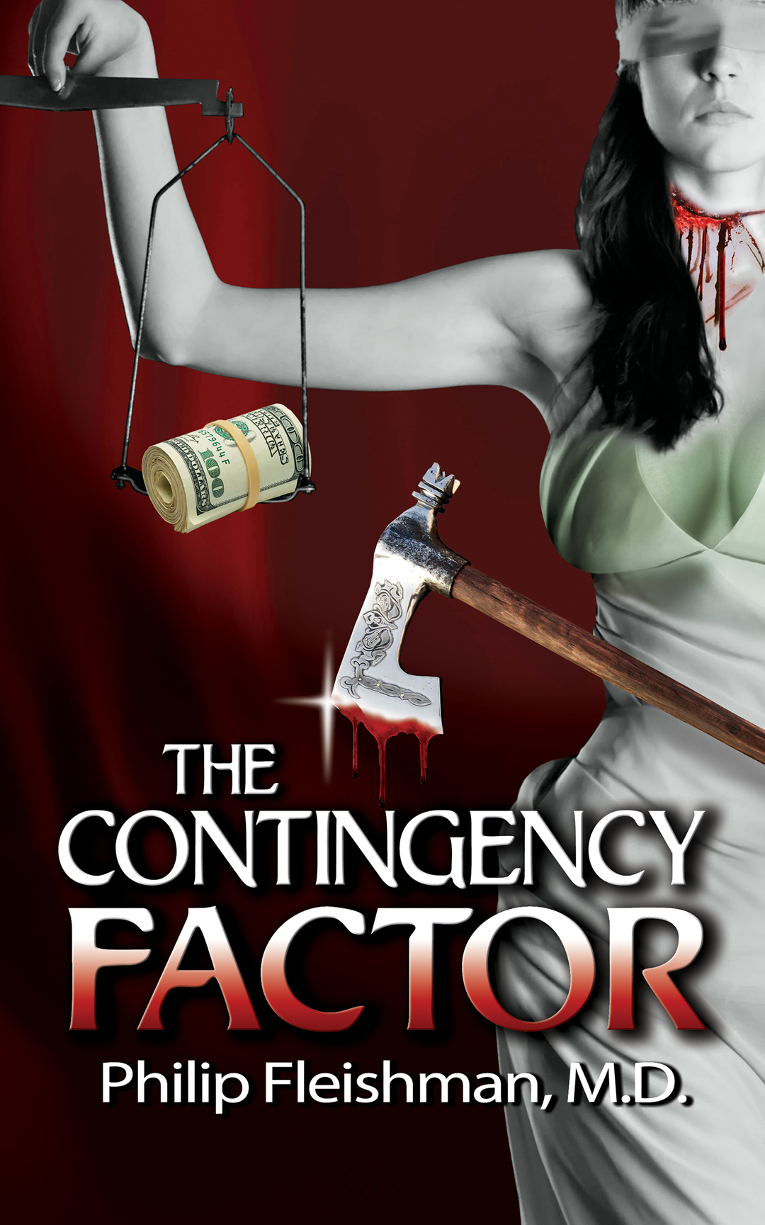 The Contingency Factor by Philip Fleishman M.D.