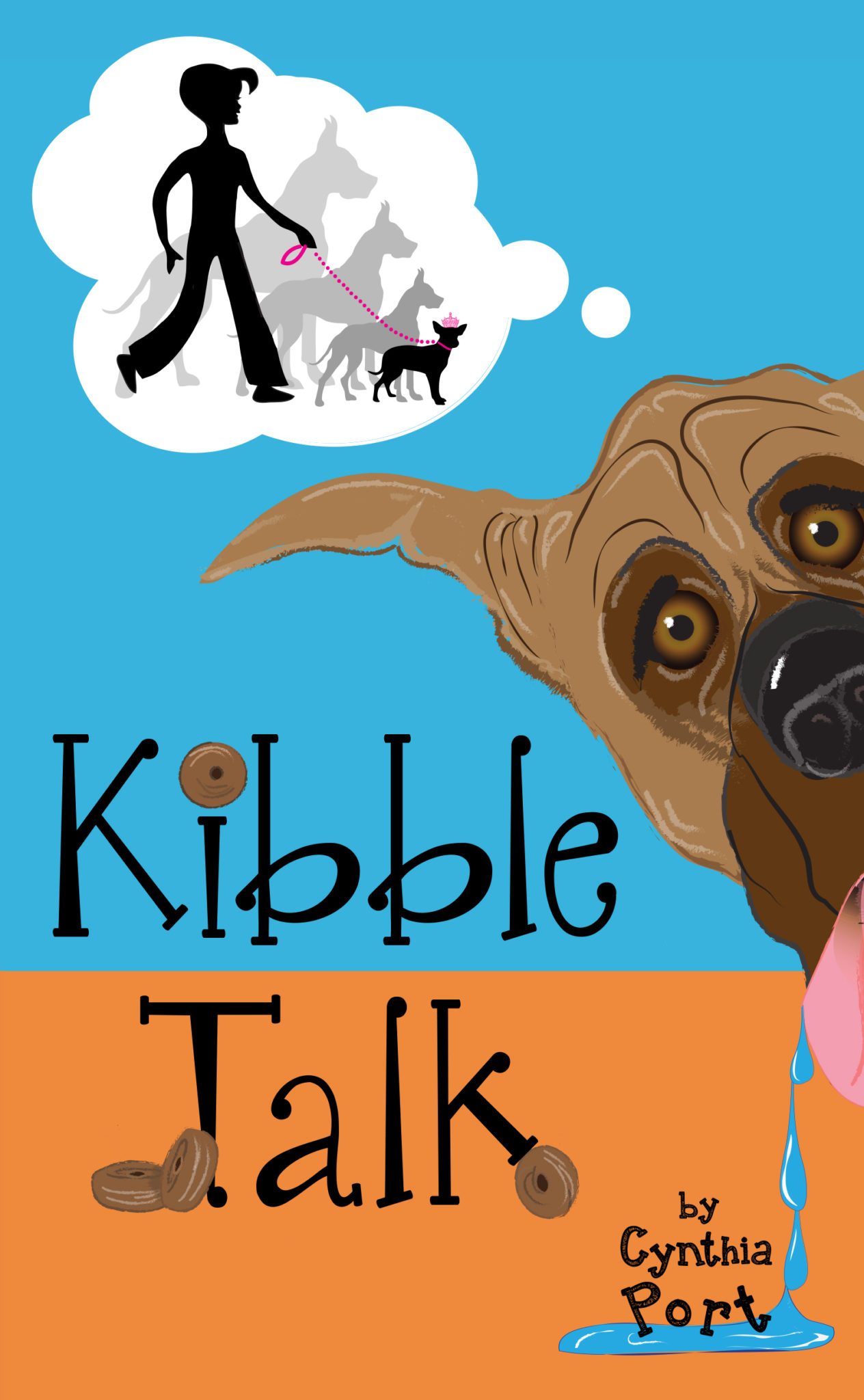 Kibble Talk by Cynthia Port