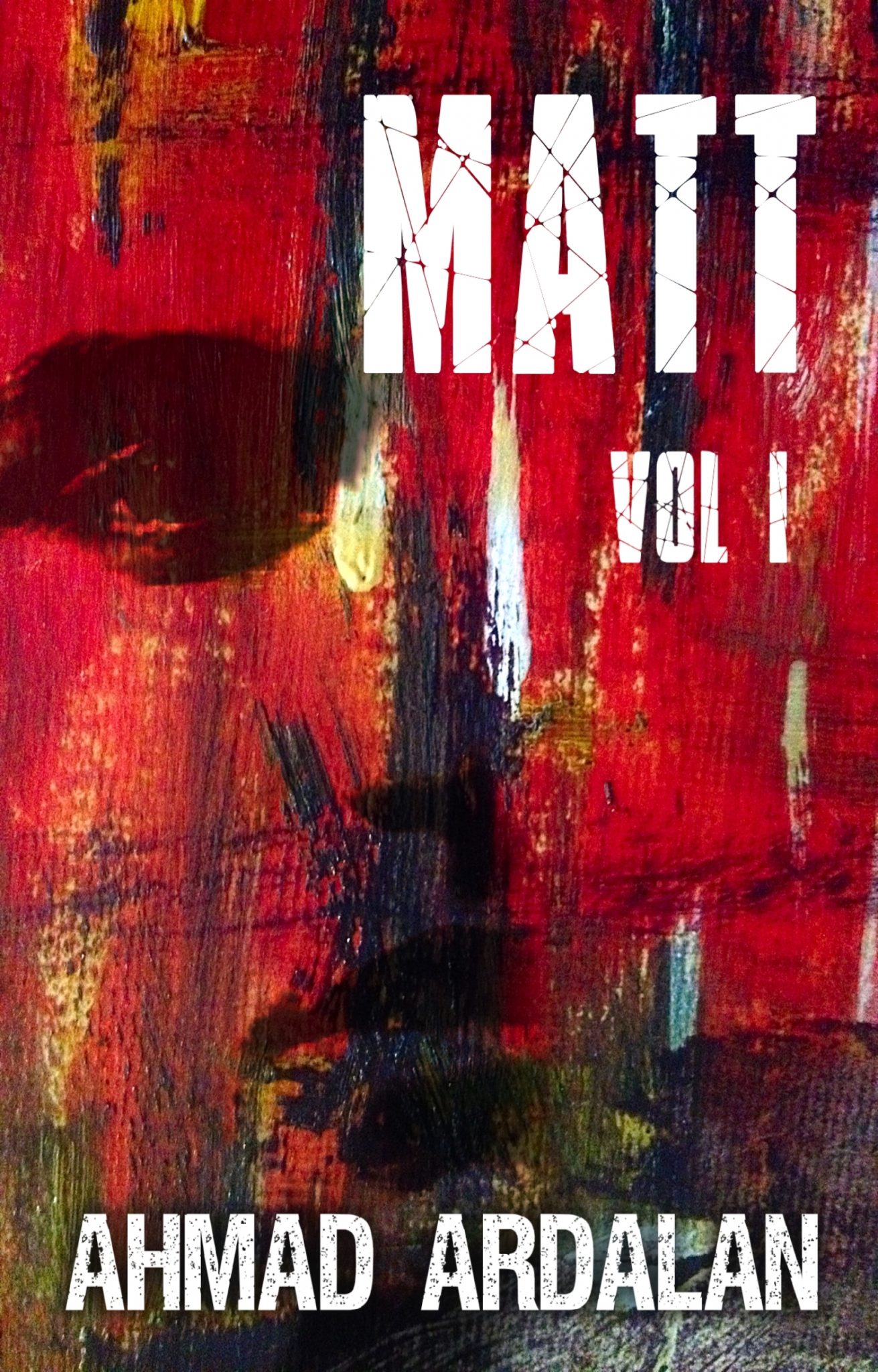 Matt Vol I by Ahmad Ardalan