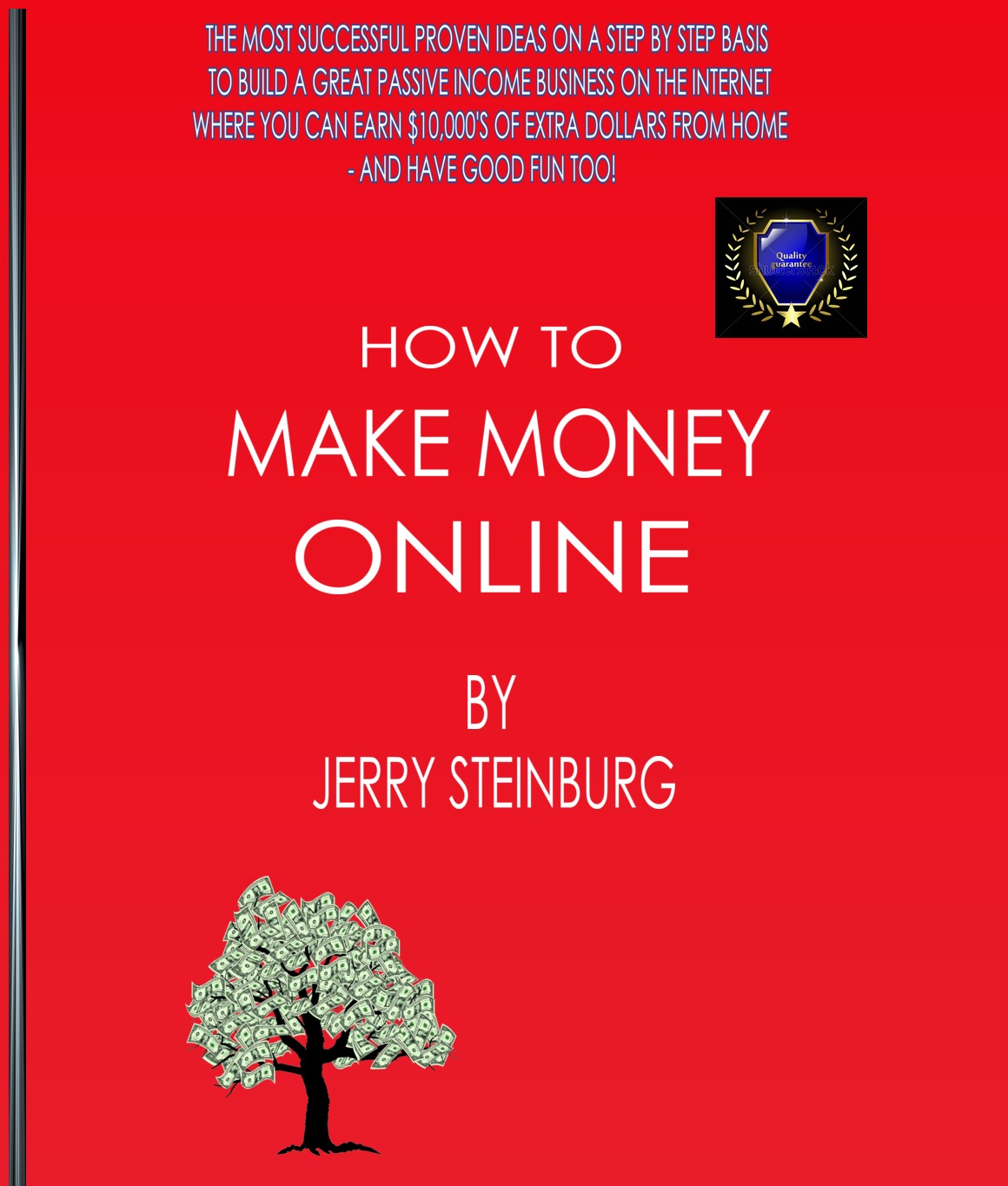 How to make money online by Jerry Steinburg
