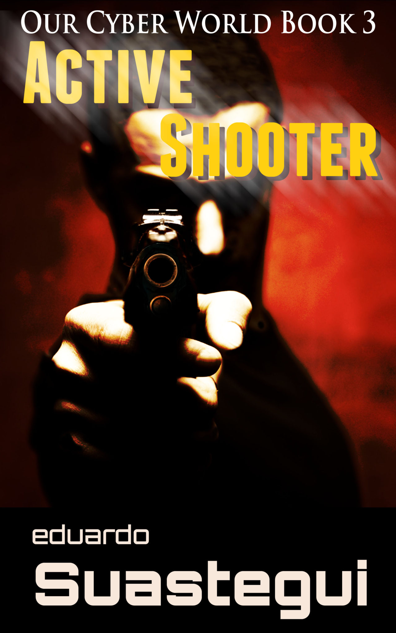Active Shooter by Eduardo Suastegui