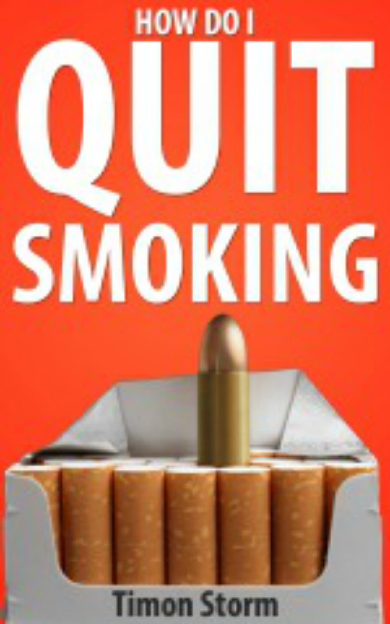 How do I Quit Smoking by Timon Storm