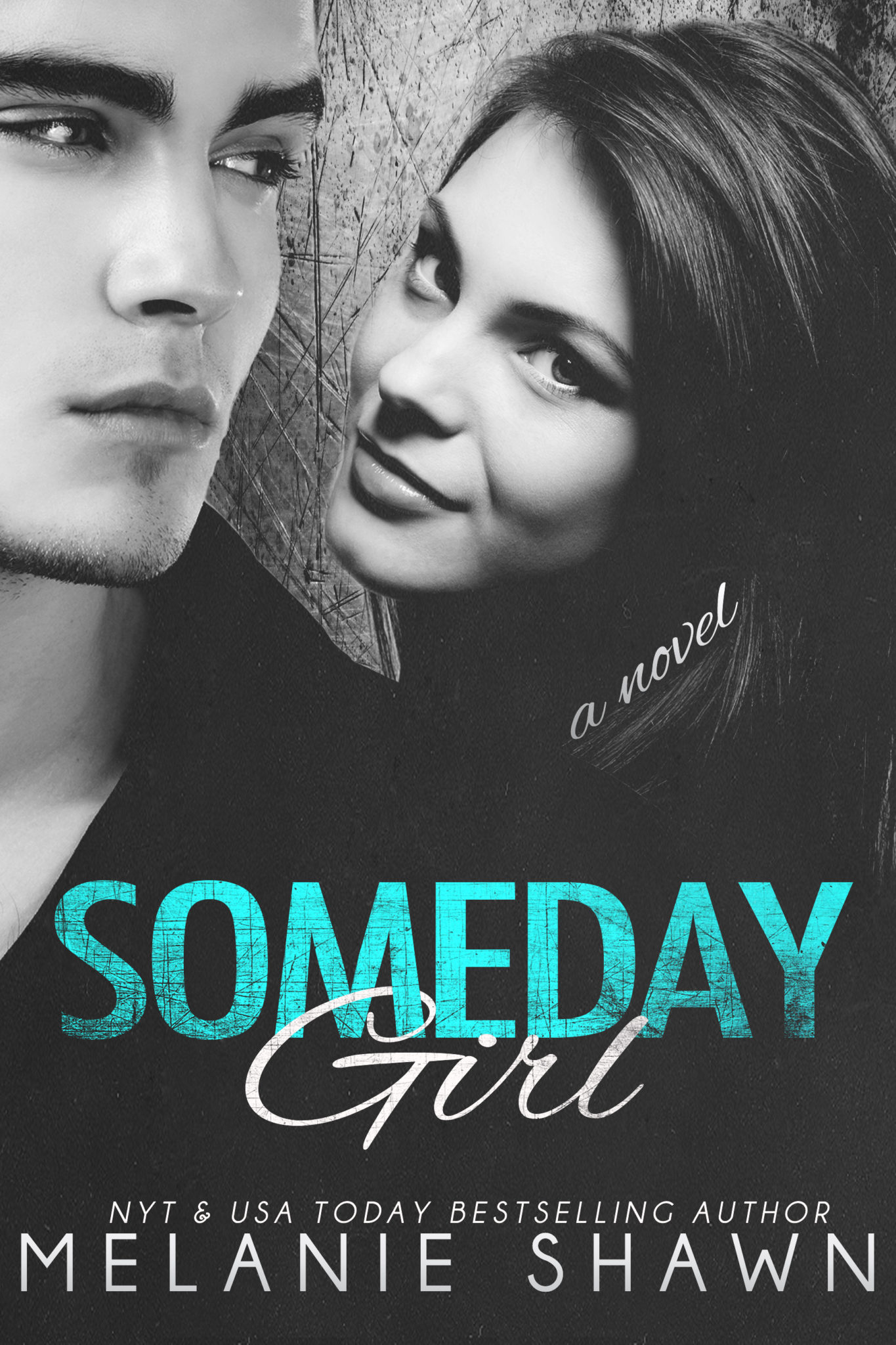 FREE: Someday Girl by Melanie Shawn
