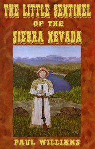 0001-THE-LITTLE-SENTINEL-OF-THE-SIERRA-NEVADA-FRONT-COVER