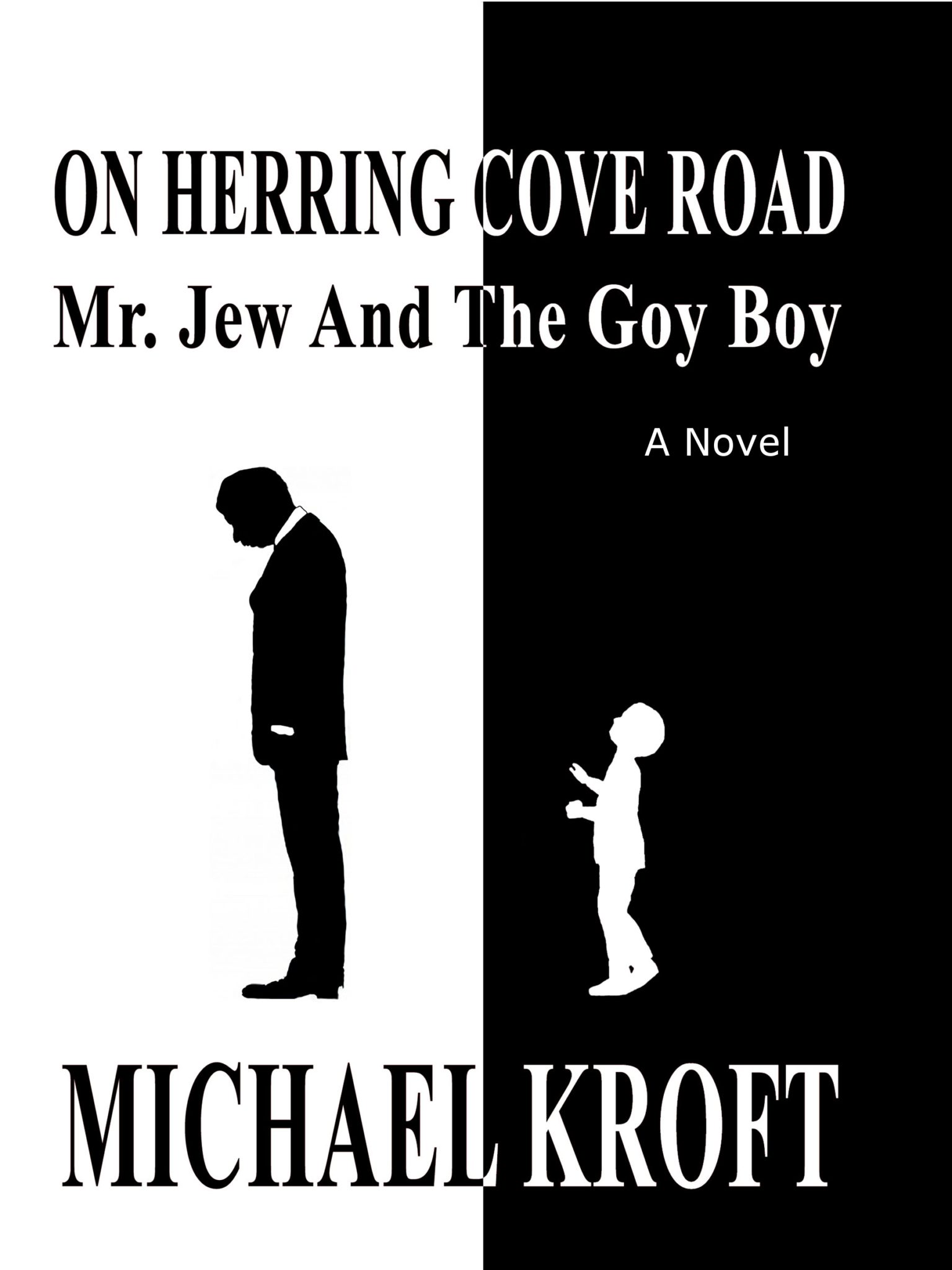 FREE: On Herring Cove Road: Mr. Jew And The Goy Boy by Michael Kroft