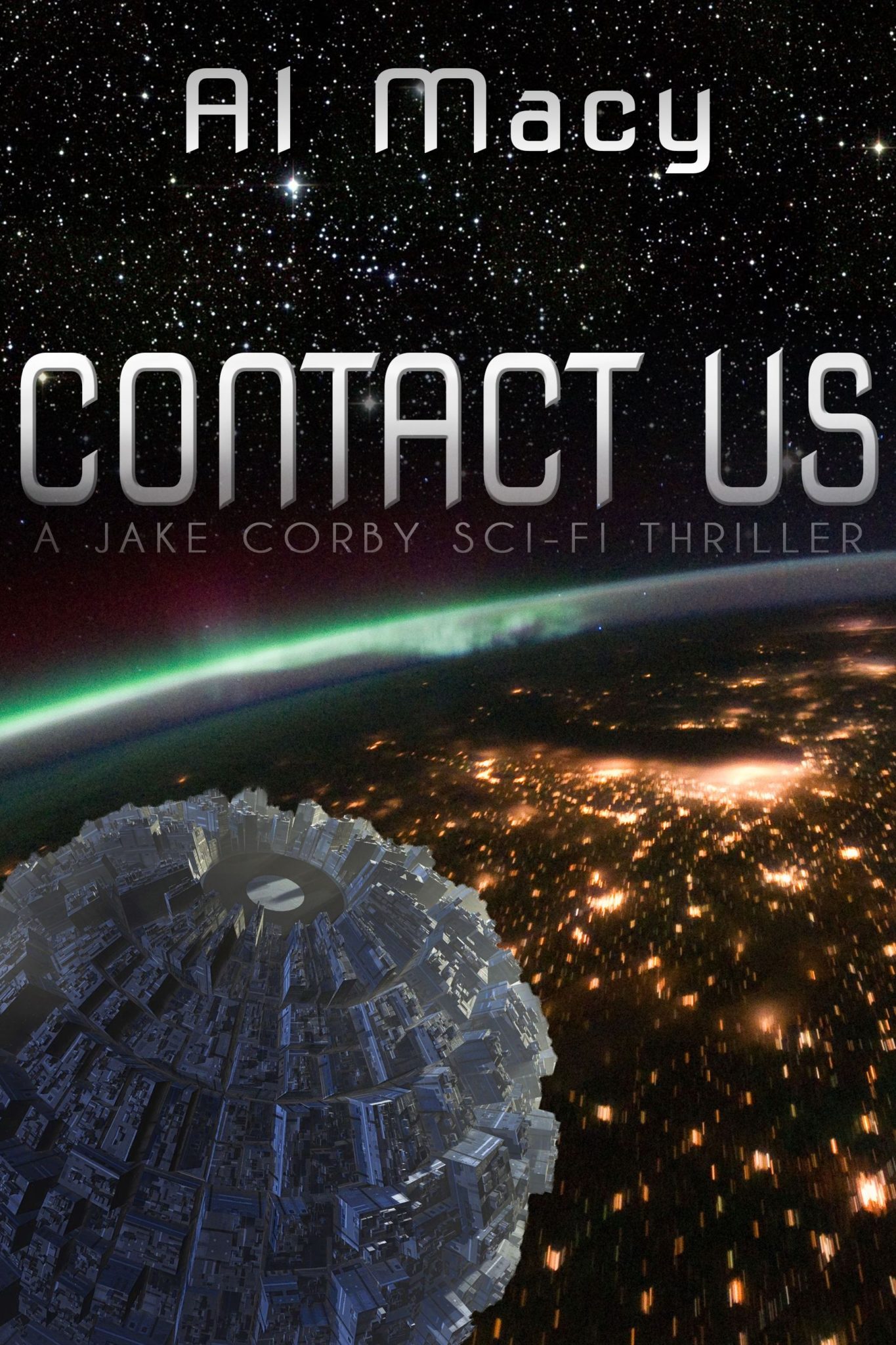 FREE: Contact Us: A Jake Corby Sci-Fi Thriller by Al Macy